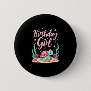 Birthday Girl Sea Turtle Thema Geburtstagsparty Oc Button