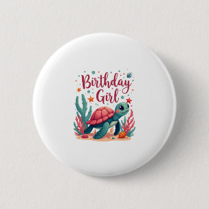 Birthday Girl Sea Turtle Thema Geburtstagsparty Oc Button