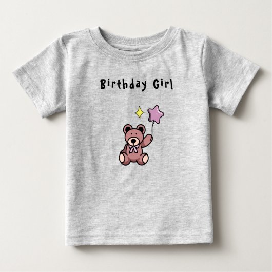 Birthday Girl Teddy Bear Baby T-shirt (Vorderseite)