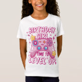 "Birthday girl, time to level up" T-Shirt (Vorderseite)