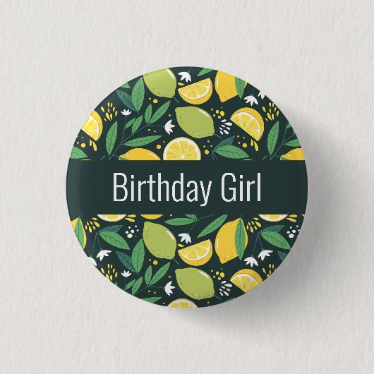 Birthday Girl - Zitrone und Limes Fruchtmuster Button (Vorderseite)