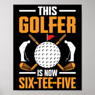 Birthday Golf Shirts für Männer 65 Jahre alt Golfe Poster