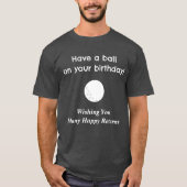Birthday Golf T-Shirt Pub Golfer Spaß Funny T - Sh (Vorderseite)