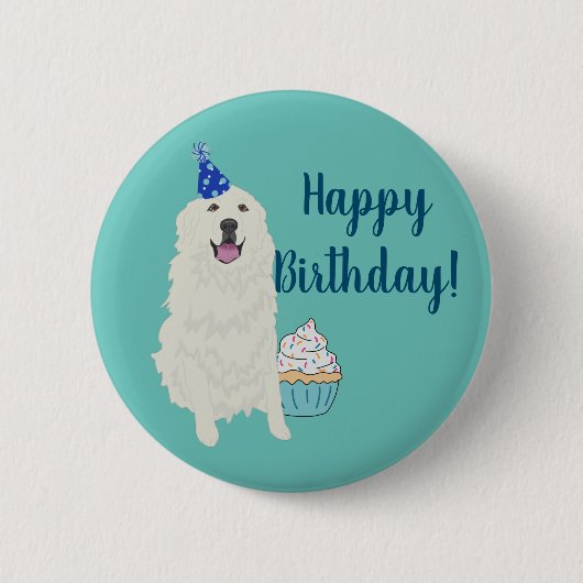 Birthday Great Pyrenäen Mountain Hund Button (Vorderseite)