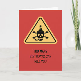 Birthday hazard caution sign punny birthday card karte