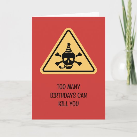 Birthday hazard caution sign punny birthday card karte (Vorderseite)