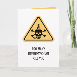 Birthday hazard caution sign punny birthday card karte