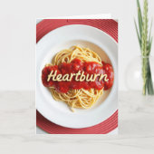 Birthday Heartburn Spaghetti Dinner Karte (Vorderseite)
