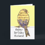 Birthday Husband Musician Fun Music Karte<br><div class="desc">Birthday Greeting Husband for Musicain with Fun Music Note Bird</div>