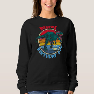 Birthday I Nini I Tyrannosaurus Rex I F Sweatshirt