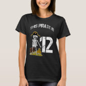 Birthday idea for boys skeleton pirate 3 T-Shirt (Vorderseite)