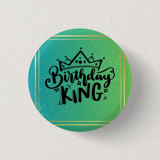 Birthday King Button (Vorderseite)
