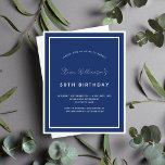 Birthday Marine Blue White Budget Einladung Flyer<br><div class="desc">Bitte beachten Sie,  dass diese Einladung auf Flyer Papier und sehr dünn ist. Umschläge sind nicht enthalten. Für dickere Einladungen (gleiche Gestaltung) besuchen Sie bitte unseren Shop. Modernes,  elegantes und einladendes Hotel. Ein marineblau mit weißen Rahmen dekorierter Hintergrund. Personalisieren und fügen Sie einen Namen und Details. Weißer Text.</div>