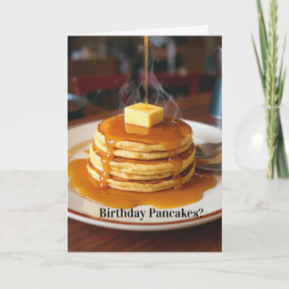 Birthday Pancakes? Birthday Card Karte
