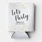 Birthday Party Gold Imitate Foil Confetti Typograf Dosenkühler (Vorderseite)