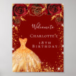 Birthday party red gold floral dress welcome poster<br><div class="desc">A welcome posters for a 18th (or any age) birthday party.  A red background with faux gold glitter dust,  a dress and red roses,  florals.    Personalize and add a name.</div>