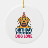 Birthday Powered by Dog Love Illustration Keramik Ornament (Hinten)