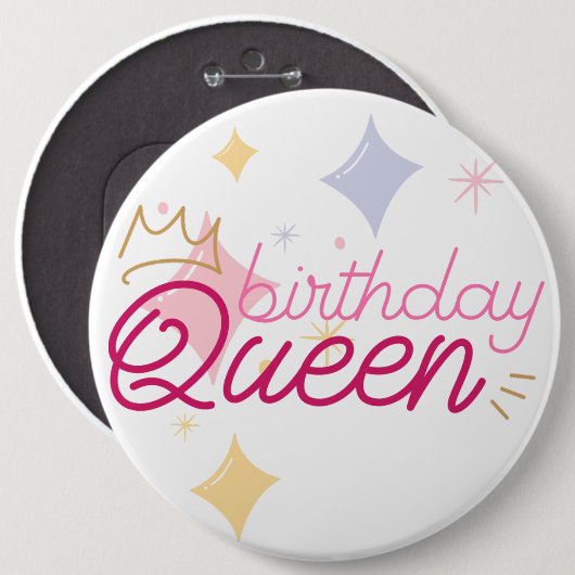 Birthday Queen 6" kolossale Runde Button (Vorne & Hinten)