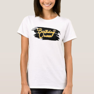 Birthday Queen Art T-Shirt