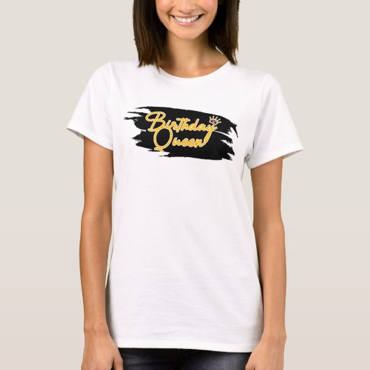 Birthday Queen Art T-Shirt (Vorderseite)