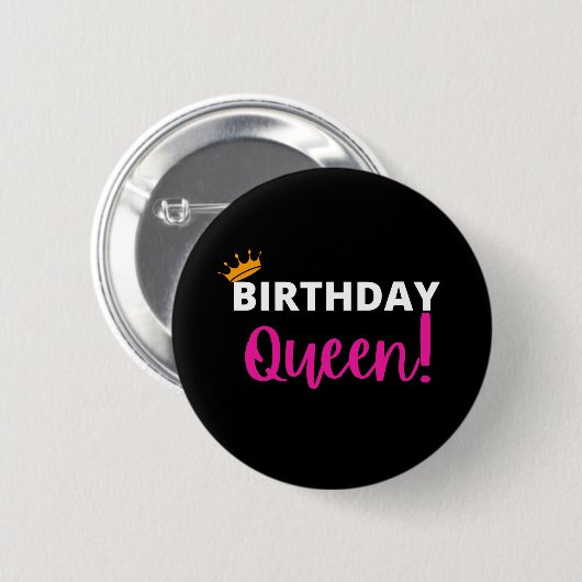 BIRTHDAY QUEEN BUTTON (Vorne & Hinten)