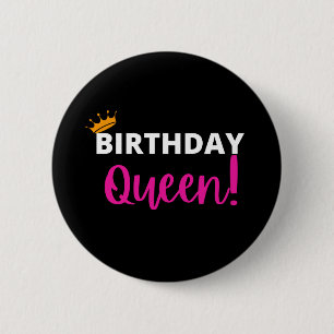 BIRTHDAY QUEEN BUTTON