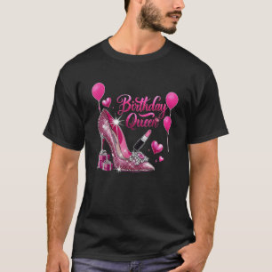 Birthday Queen Crown High Heel Geburtstagsparty Gi T-Shirt