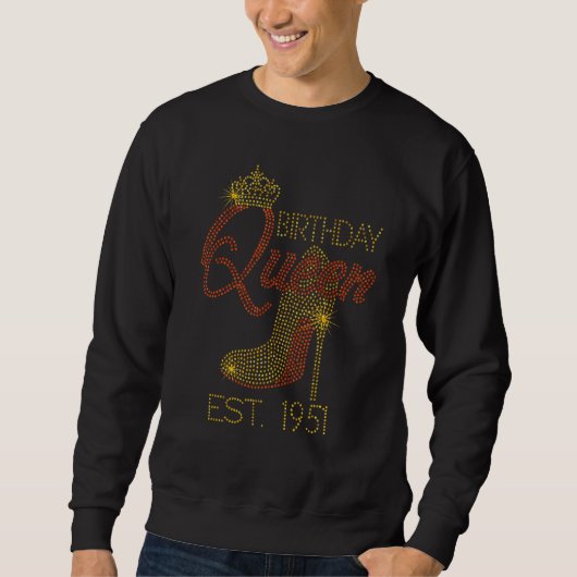 Birthday Queen Est 1951 Shoes Queen Crown Heelses Sweatshirt (Vorderseite)