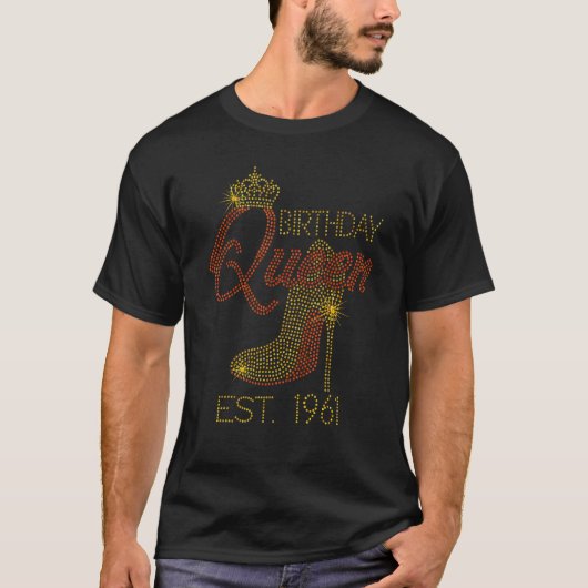 Birthday Queen Est 1961 Shoes Queen Crown Heelses  T-Shirt (Vorderseite)
