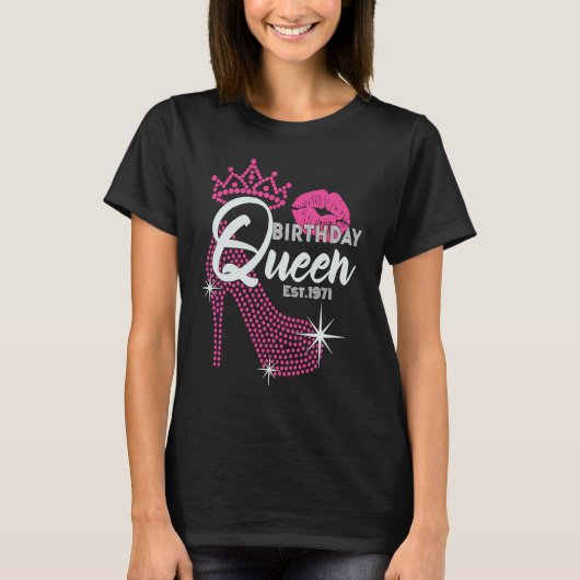 Birthday Queen Est 1971 Cute Pink Heel Birthday Fo T-Shirt (Vorderseite)
