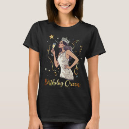 Birthday Queen - Glamour Champagne Toast T-Shirt