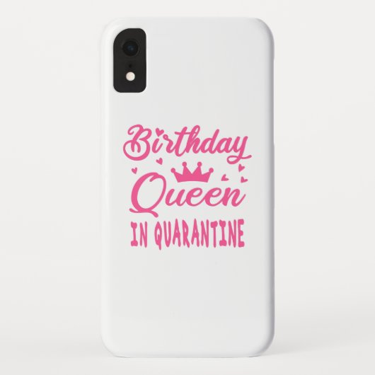 Birthday Queen in Quarantine Case-Mate iPhone Hülle (Rückseite)