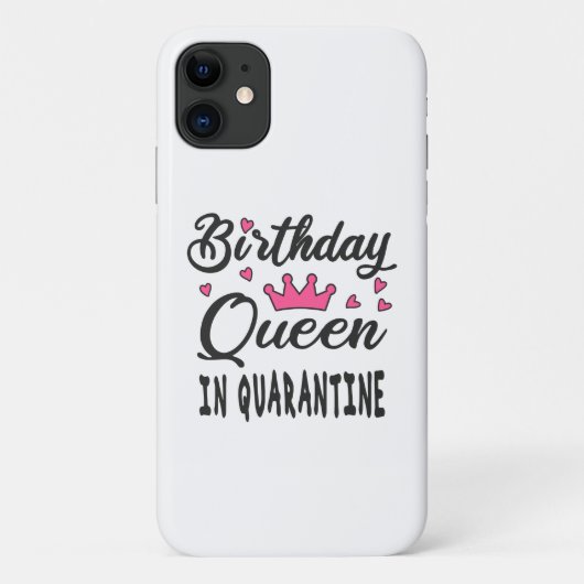 Birthday Queen in Quarantine Case-Mate iPhone Hülle (Rückseite)