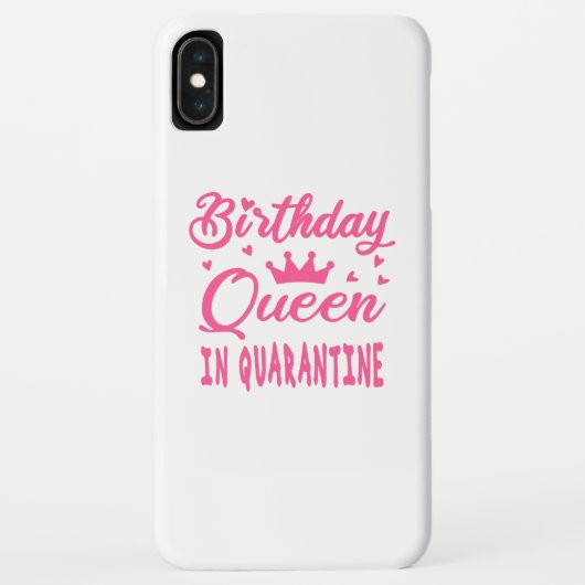 Birthday Queen in Quarantine Case-Mate iPhone Hülle (Rückseite)