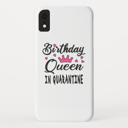 Birthday Queen in Quarantine Case-Mate iPhone Hülle (Rückseite)