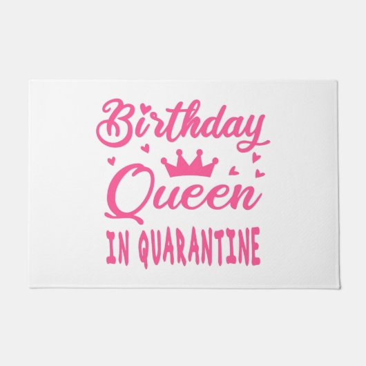 Birthday Queen in Quarantine Fußmatte (Vorderseite)