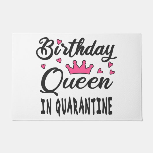 Birthday Queen in Quarantine Fußmatte (Vorderseite)