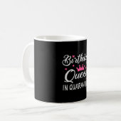Birthday Queen in Quarantine Kaffeetasse (Vorderseite Links)
