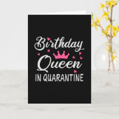 Birthday Queen in Quarantine Karte (Gelbe Blume)