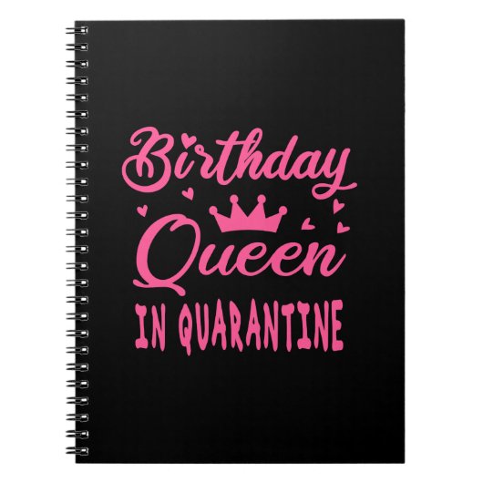 Birthday Queen in Quarantine Notizblock (Vorderseite)