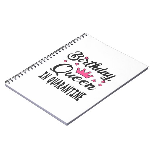 Birthday Queen in Quarantine Notizblock (Linke Seite)