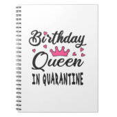 Birthday Queen in Quarantine Notizblock (Vorderseite)