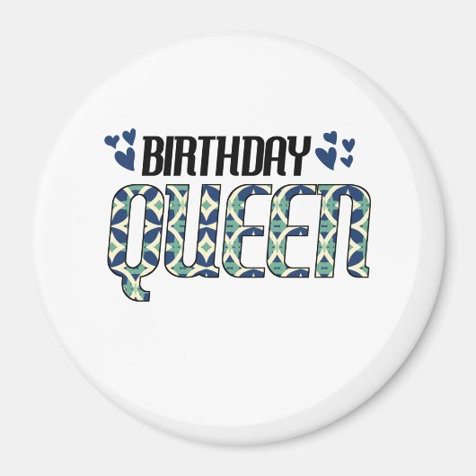 Birthday Queen Magnet (Vorne)
