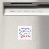 Birthday Queen Magnet (In Situ (Geschirrspüler))