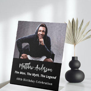 Birthday Schwarz-weiß Foto Man Mythos Legende Sockelschild