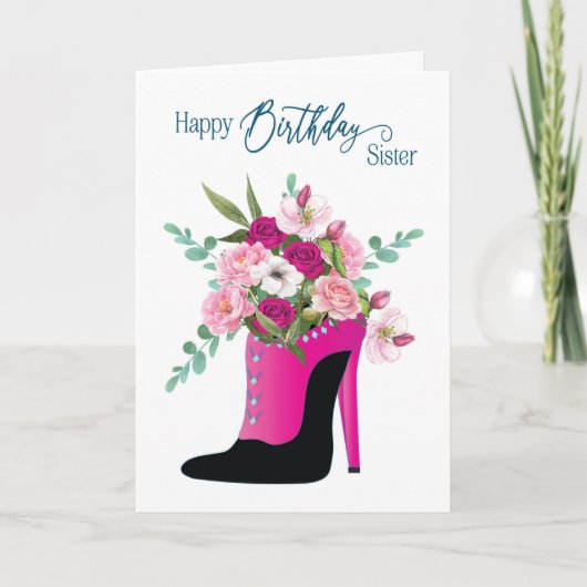 Birthday Sister Beautiful Flowers Highheel Shoe Karte (Vorderseite)