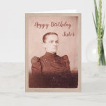 Birthday Sister Hope, du bist glücklicher als sie Karte<br><div class="desc">Birthday Sister Hope You are glücklicher als Ihre lustige Geburtstagskarte mit Vintager,  streng aussehender Frau</div>