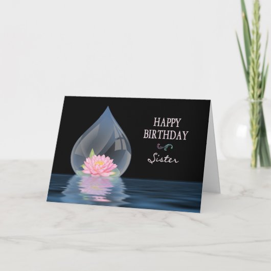 BIRTHDAY - SISTER - LOTUS FLOWER IN WATERDROP KARTE (Vorderseite)