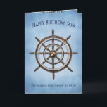 Birthday, Son, Ship's Wheel, Helm Karte<br><div class="desc">See same and/or similar image on other greeting cards,  mugs,  T-Shirts</div>