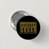 Birthday Squad Button (Vorne & Hinten)